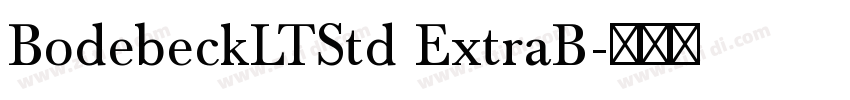 BodebeckLTStd ExtraB字体转换